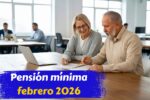 Pensión mínima febrero 2026 en Argentina: fechas de pago y cómo pedirla