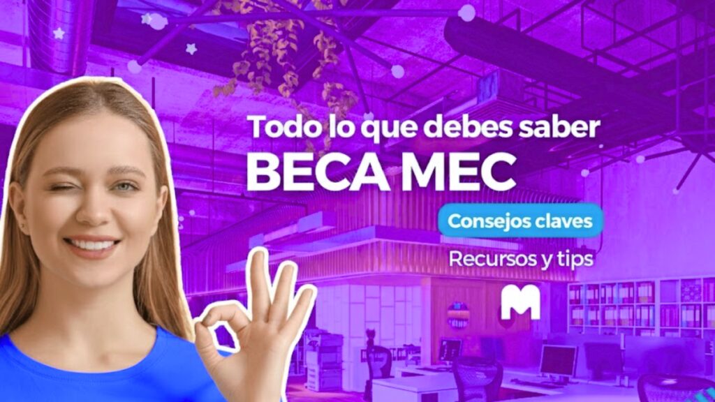 Becas MEC 2026: cómo inscribirse y fechas de depósito